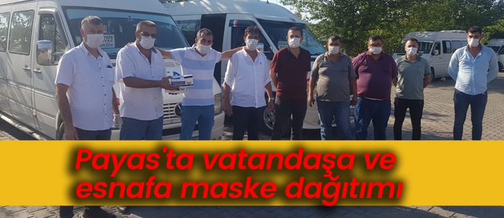 Payas'ta vatandaşa ve esnafa maske dağıtımı