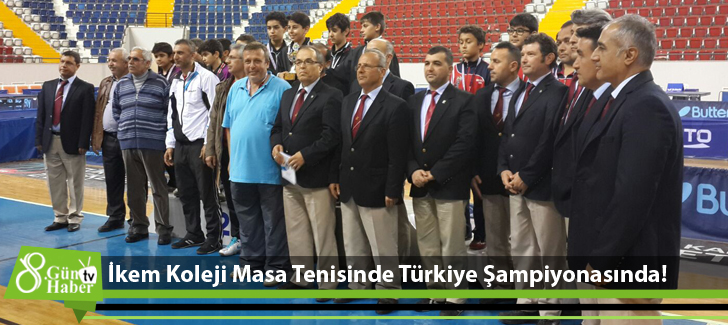 İkem Koleji Masa Tenisinde Türkiye Şampiyonasında!