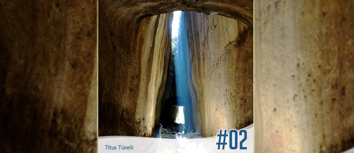 Turistlerin Gözdesi: Titus Tüneli