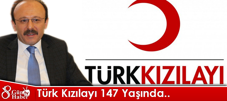 Türk Kızılay'ı 147 Yaşında