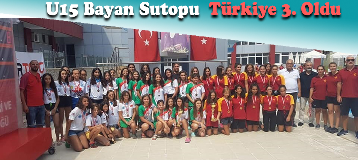 U15 Bayan Sutopu Türkiye 3. Oldu