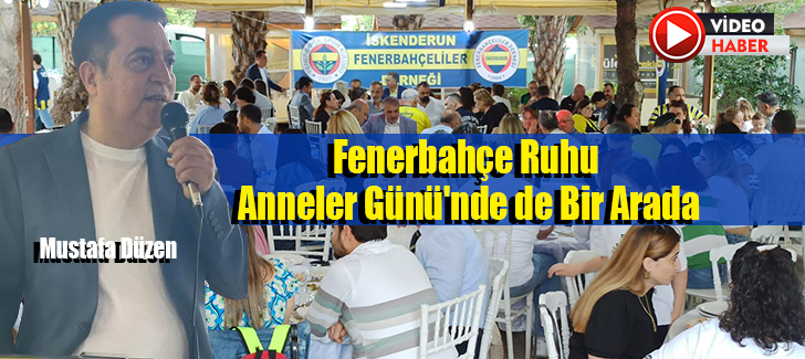 Fenerbahçe Ruhu Anneler Günü'nde de Bir Arada