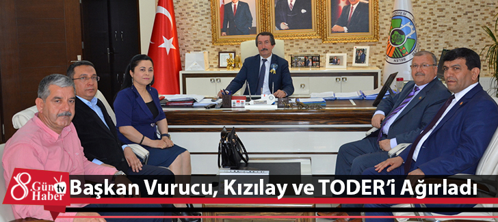 Başkan Vurucu, Kızılay ve TODERi ağırladı