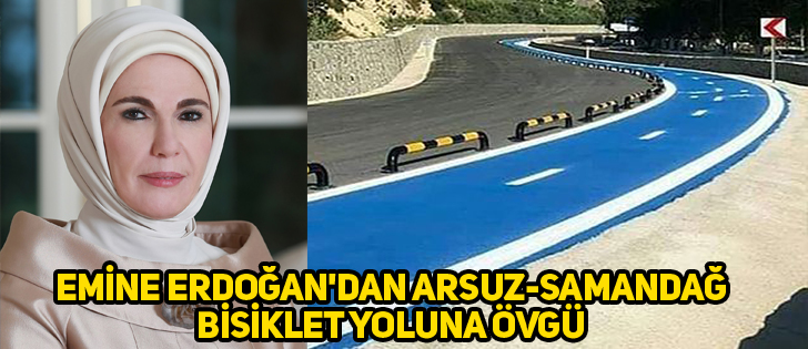  Emine Erdoğan'dan Arsuz-Samandağ Bisiklet Yoluna Övgü