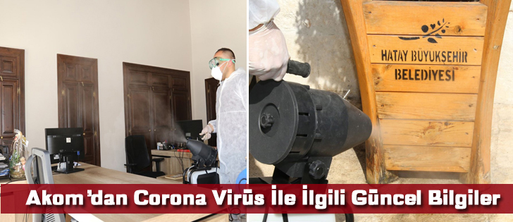 Akomdan Corona Virüs İle İlgili Güncel Bilgiler
