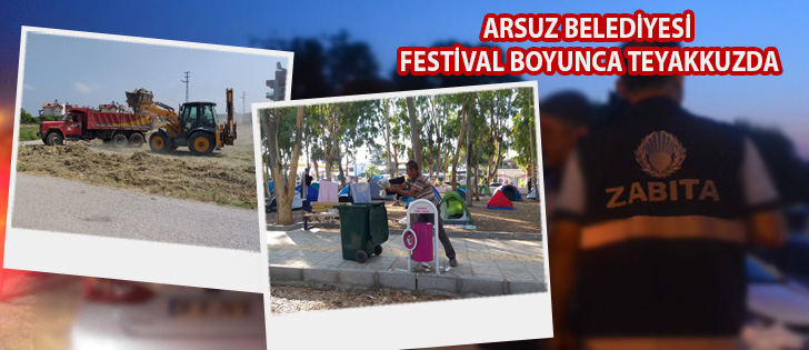 Arsuz Belediyesi Festival Boyunca Teyakkuzda