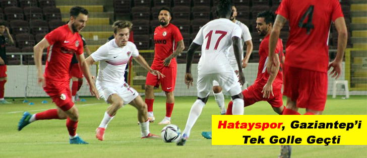 Hatayspor, Gaziantepi tek golle geçti