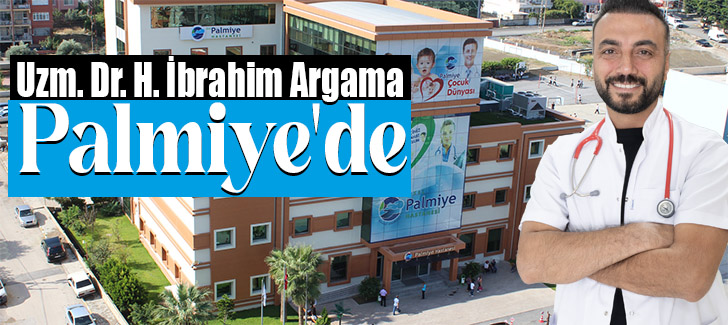 Uzm. Dr. H. İbrahim Argama Palmiye'de