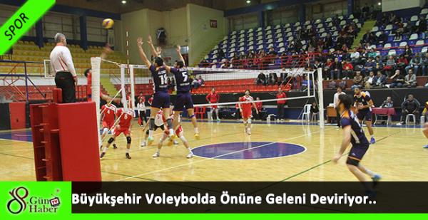 BÜYÜKŞEHİR VOLEYBOLDA ÖNÜNE GELENİ DEVİRİYOR