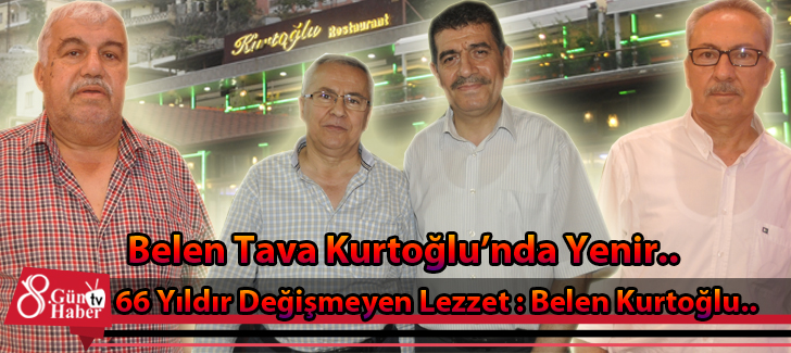66 Yıldır Değişmeyen Lezzet : Belen Kurtoğlu..