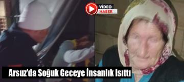 Arsuz’da Soğuk Geceye İnsanlık Isıttı