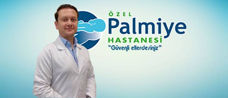 Op. Dr. Mehmet Nadir Kılınç Palmiye’de